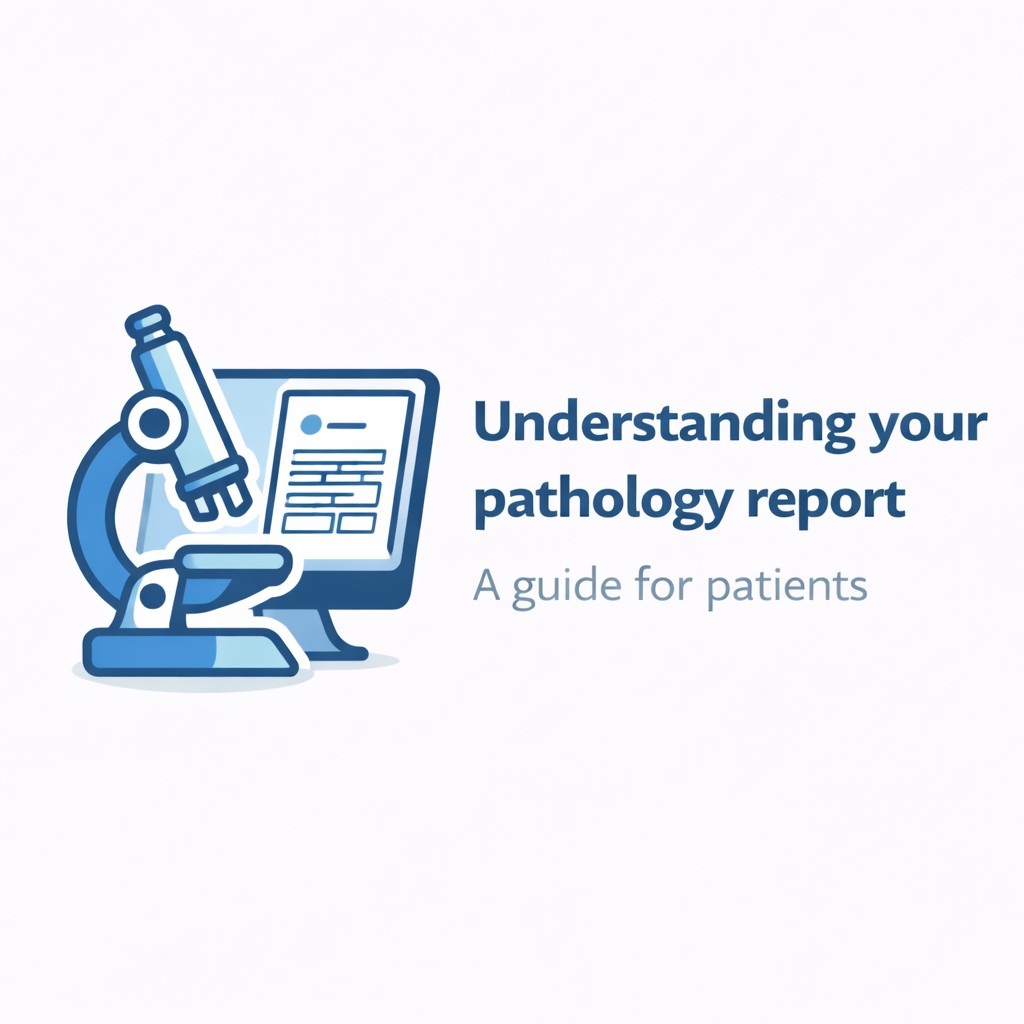 Understanding Your Pathology Report graphic